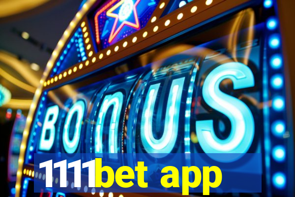 1111bet app